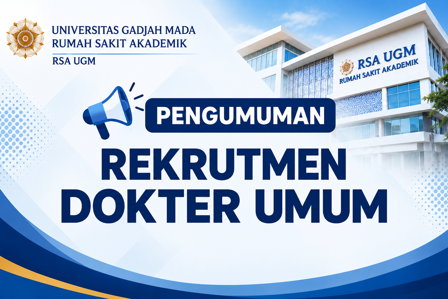 Pengumuman Rekrutmen Dokter Umum Klinik Korpagama RSA UGM