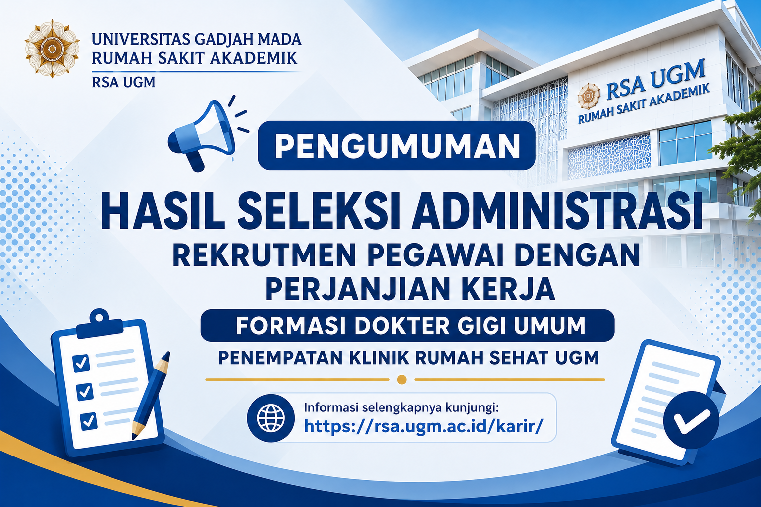 Pengumuman Hasil Seleksi Administrasi Dokter Gigi Umum RSA UGM