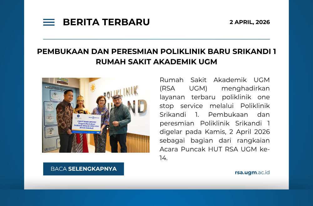 Pembukaan dan Peresmian Poliklinik Baru Srikandi 1 Rumah Sakit Akademik UGM