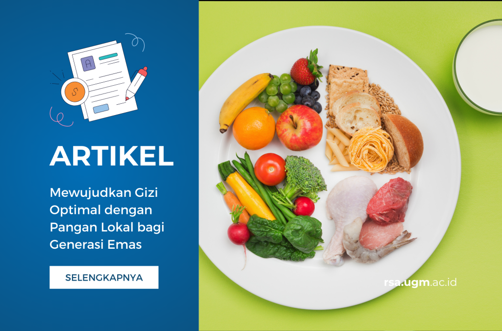 Mewujudkan Gizi Optimal dengan Pangan Lokal bagi Generasi Emas