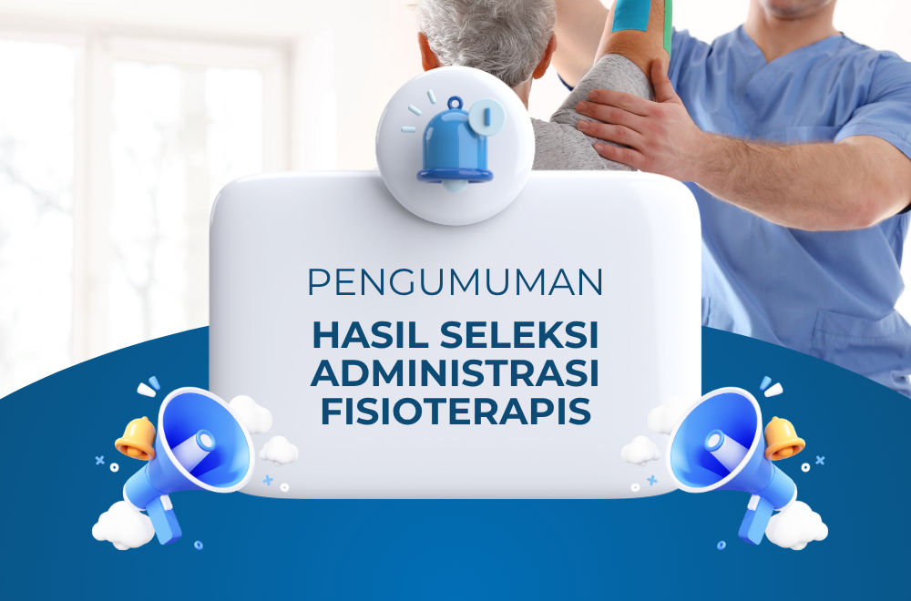 Pengumuman Hasil Seleksi Administrasi Fisioterapis RSA UGM Tahun 2026